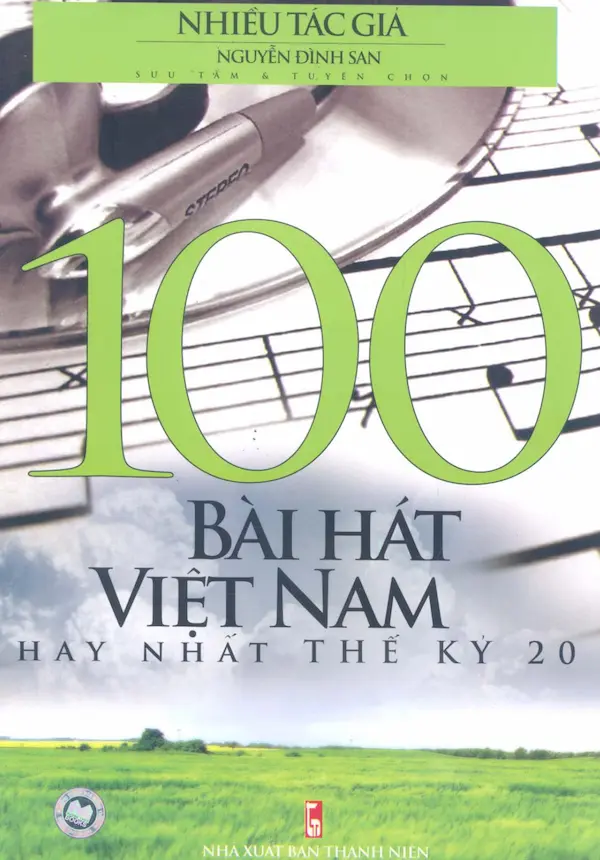 100 Bài Hát Việt Nam Hay Nhất Thế Kỷ 20